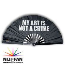 Load image into Gallery viewer, My Art Is Not A Crime Clack Fan *Blacklight Reactive*