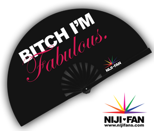 Bitch I'm Fabulous Clack Fan *Blacklight Reactive*