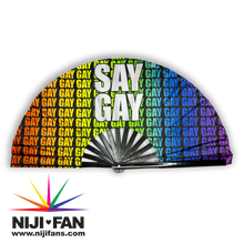 Load image into Gallery viewer, Say Gay Clack Fan *Blacklight Reactive*