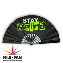 Load image into Gallery viewer, Stay Weird Clack Fan *Black Light Reactive*