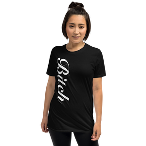 Bitch Unisex T-Shirt
