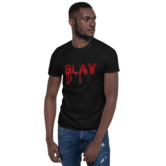 Slay Unisex T-Shirt