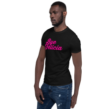 Load image into Gallery viewer, Bye Felicia Unisex T-Shirt
