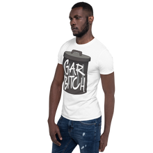 Load image into Gallery viewer, Gar-Bitch Unisex T-Shirt